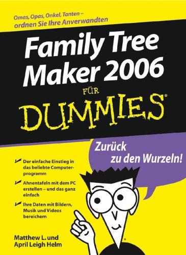 Family Tree Maker 2006 Fur Dummies