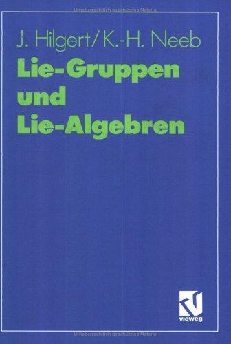 Lie-Gruppen und Lie-Algebren