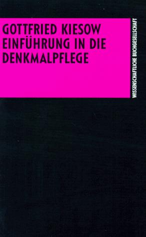 Einführung in die Denkmalpflege