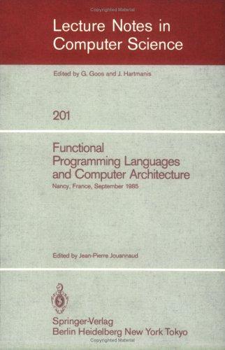 Functional Programming Languages and Computer Architecture