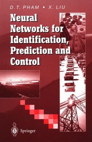 Neural networks for identification, prediction, and control