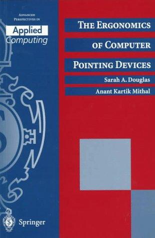 The ergonomics of computer pointing devices