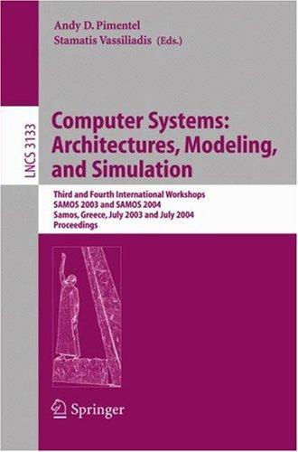 Computer systems: architectures, modeling, and simulation