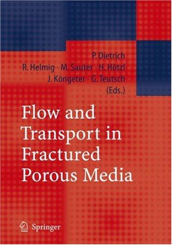 Flow and transport in fractured porous media