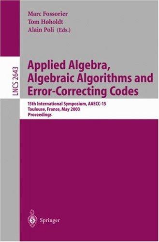 Applied algebra, algebraic algorithms, and error-correcting codes