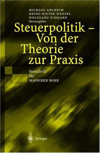 Steuerpolitik, von der Theorie zur Praxis
