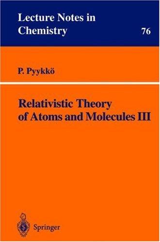 Relativistic Theory of Atoms and Molecules III
