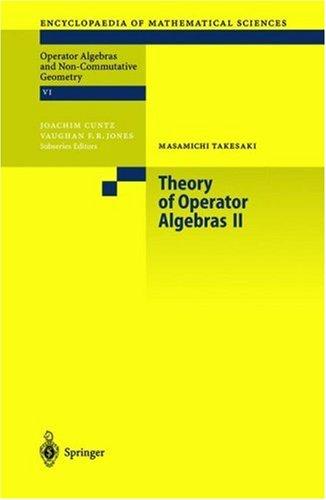Theory of Operator Algebras II