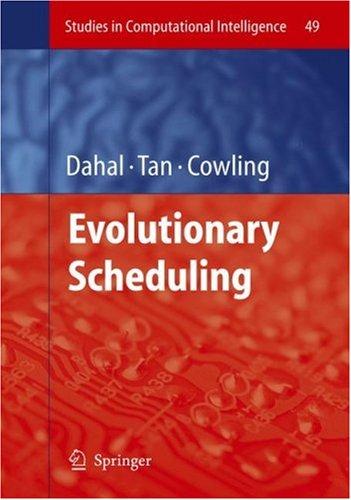 Evolutionary scheduling