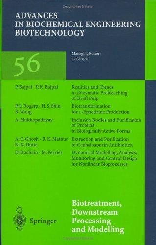 Biotreatment, downstream processing, and modelling