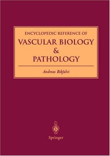 Encyclopedic Reference of Vascular Biology & Pathology