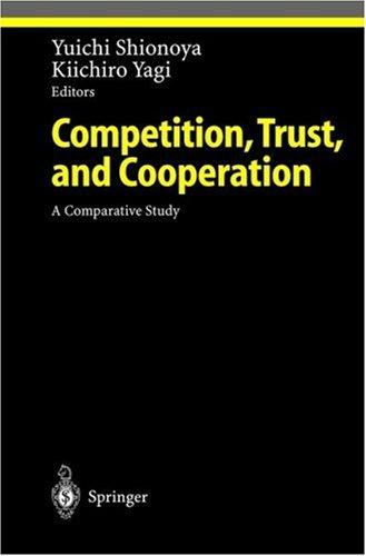 Competition, trust, and cooperation