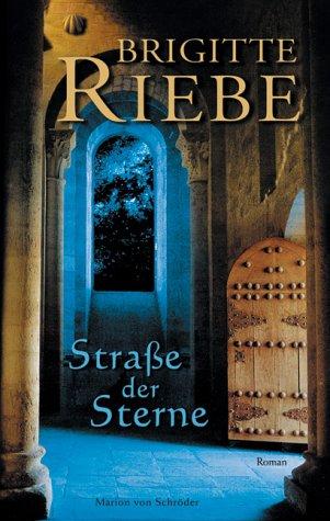 Straße der Sterne. Roman
