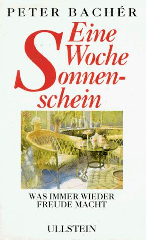 Eine Woche Sonnenschein. Was immer wieder Freude macht