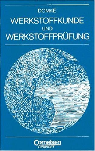 Werkstoffkunde und Werkstoffprüfung.