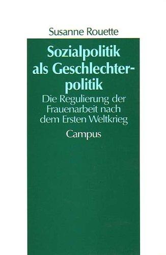 Sozialpolitik als Geschlechterpolitik