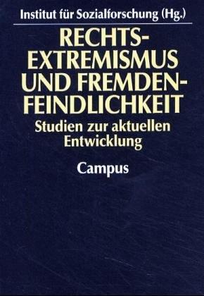 Rechtsextremismus und Fremdenfeindlichkeit