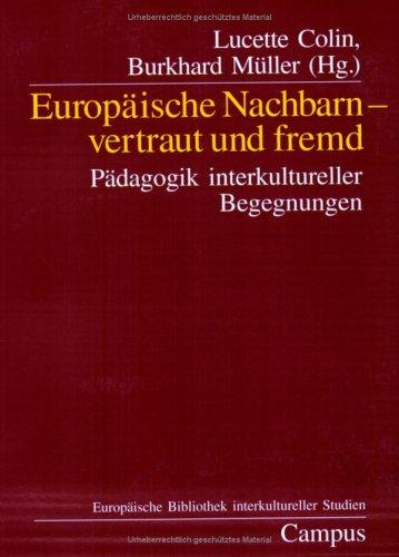 Europäische Nachbarn--vertraut und fremd