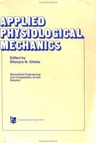 Applied Physiological Mechanics