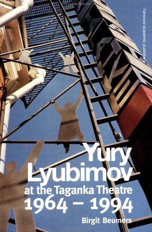 Yury Lyubimov at the Taganka Theatre, 1964-1994