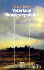 Vaterland Bundesrepublik?