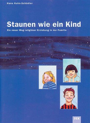 Staunen wie ein Kind