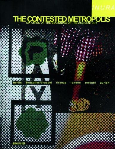 The contested metropolis
