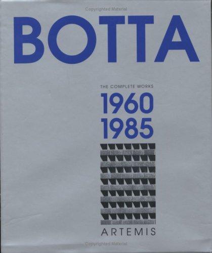 Mario Botta - The Complete Works: Volume 1