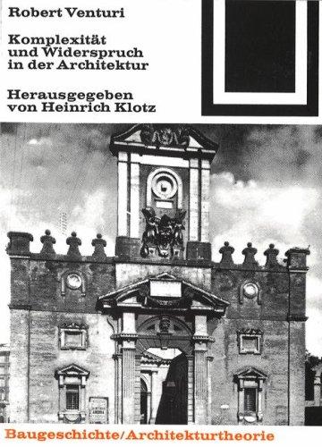 Komplexität und Widerspruch in der Architektur (Bauwelt Fundamente)