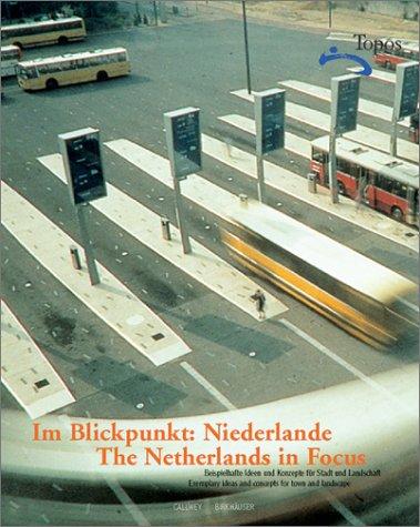 The Netherlands in focus