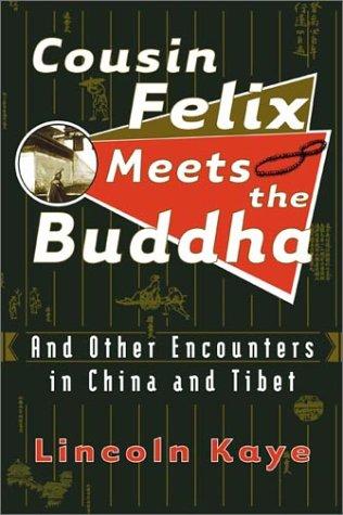 Cousin Felix Meets the Buddha