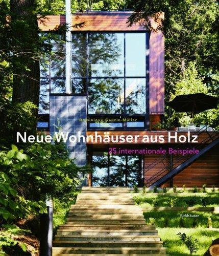 NEUE WOHNHAUSER aus HOLZ (Wood Houses (German)
