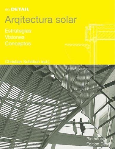 En detail: arquitectura solar