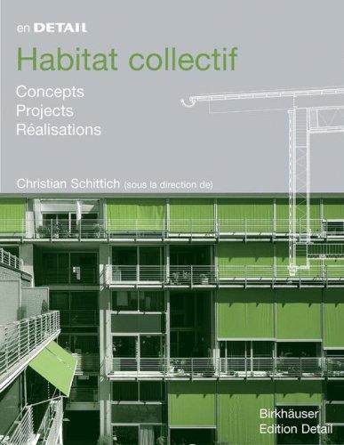 En Detail: Habitat collectif