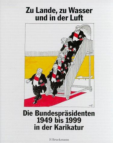Zu Lande, zu Wasser und in der Luft