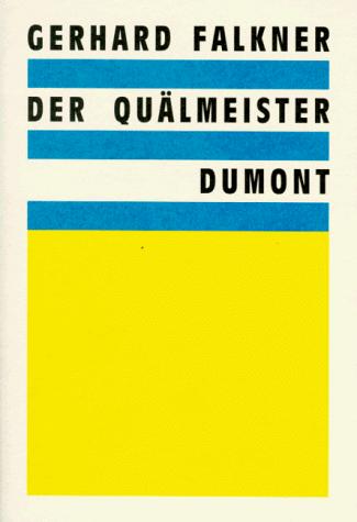 Der Quälmeister