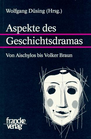 Aspekte des Geschichtsdramas