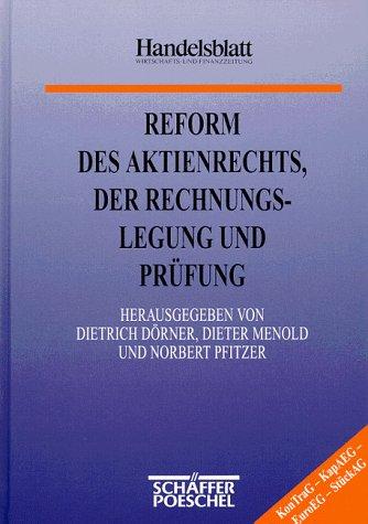 Reform des Aktienrechts, der Rechnungslegung und Prüfung