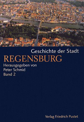 Geschichte der Stadt Regensburg (German Edition)