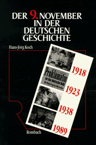 Der 9. November in der deutschen Geschichte