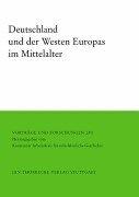 Deutschland und der Westen Europas im Mittelalter