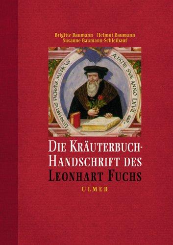Die Kräuterbuchhandschrift des Leonhart Fuchs