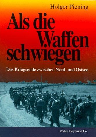 Als die Waffen schwiegen