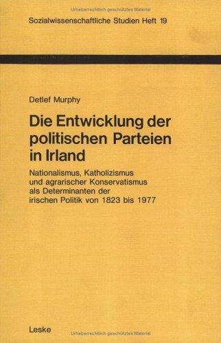 Die Entwicklung der politischen Parteien in Irland