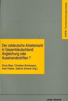 Der ostdeutsche Arbeitsmarkt in Gesamtdeutschland
