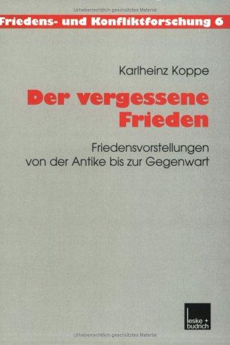 Der vergessene Frieden