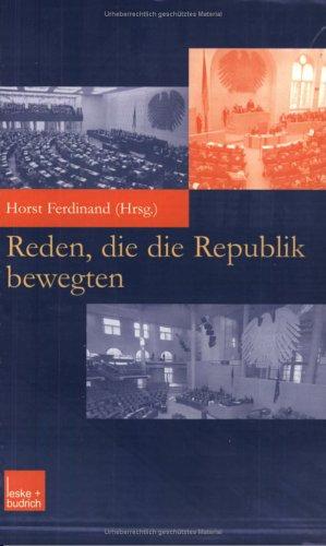 Reden, die die Republik bewegten
