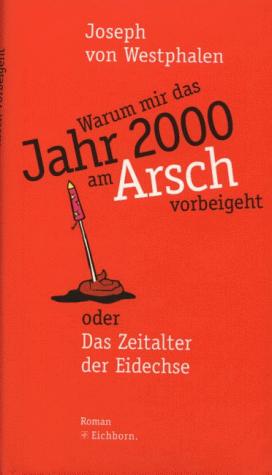Warum mir das Jahr 2000 am Arsch vorbeigeht