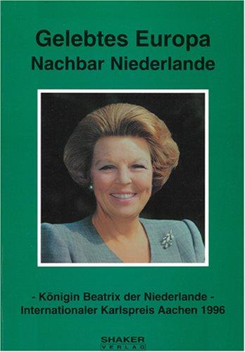 Gelebtes Europa, Nachbar Niederlande