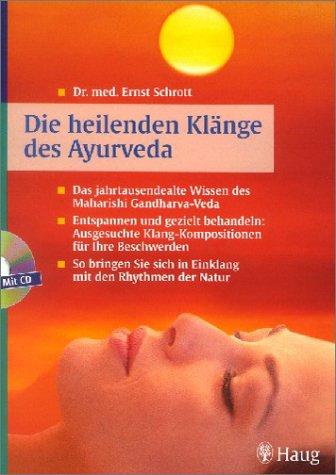 Die heilenden Klänge des Ayurveda